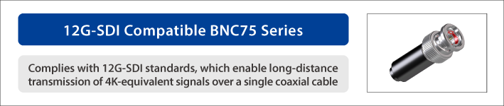 BNC75 Series Special Page
